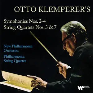 Otto Klemperer - Klemperer- Symphonies Nos. 2 - 4, String Quartets Nos. 3 & 7 (2025) [Official Digital Download 24/192]