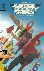 Dawn Of Justice Society Of America - Tome 1 - Le Nouvel Âge D'or