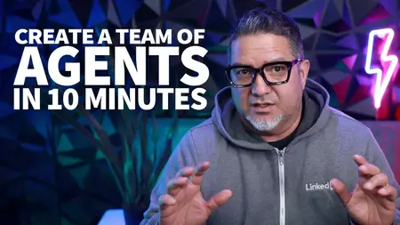 Create a Team of Agents in 10 Minutes