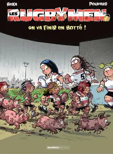 Les Rugbymen - Tome 20 - On Va Finir En Botté!