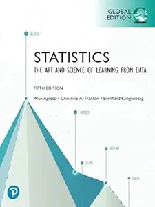 Statistics: The Art and Science of Learning from Data, Global 5th Edition