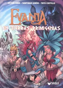 Evania 2 (de 2) En tierra primigenias