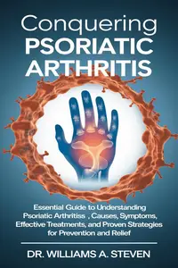 Conquering Psoriatic Arthritis