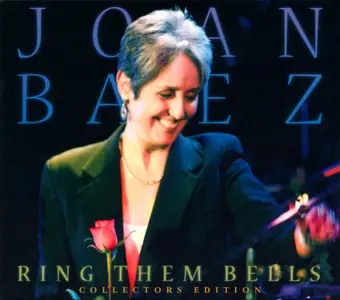 Joan Baez - Ring Them Bells (1995) {2007, Collectors Edition}