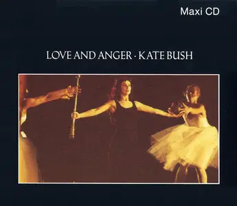 Kate Bush - Love And Anger [single] (1990)