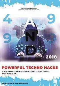 49 & 99 Powerful Techno Hacks: :"A Proven Step By Step Visualise Method For Hacking”