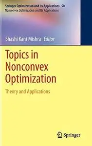 Topics in Nonconvex Optimization: Theory and Applications (Repost)