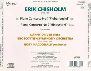 Danny Driver, BBC Scottish Symphony Orchestra, Rory Macdonald - Erik Chisholm: Piano Concertos Nos. 1 & 2 (2012) (Repost)