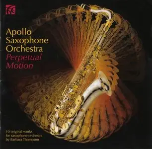 Apollo Saxophone Orchestra – Perpetual Motion (2012)