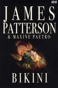 «Bikini» by James Patterson,Maxine Paetro