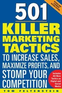 501 Killer Marketing Tactics to Increase Sales, Maximize Profits, and Stomp Your Competition (repost)