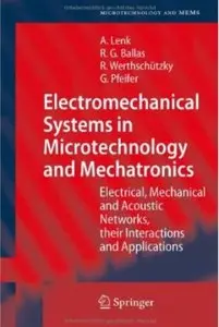 Electromechanical Systems in Microtechnology and Mechatronics [Repost]