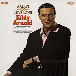 Eddy Arnold - Walkin' In Love Land (1968/2018) [Official Digital Download 24/96]