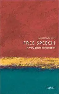 Free Speech: A Very Short Introduction [Repost]