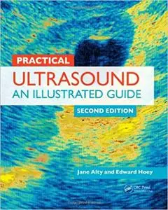 Practical Ultrasound: An Illustrated Guide, Second Edition