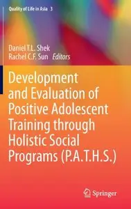 Development and Evaluation of Positive Adolescent Training through Holistic Social Programs