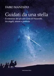 Fabio Mandato - Guidati da una stella