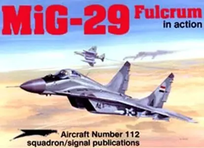 MiG-29 Fulcrum in action (Squadron Signal 1112) (Repost)