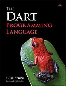 The Dart Programming Language (Repost)