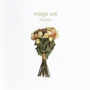Midge Ure - Fragile (2014) {Hypertension}