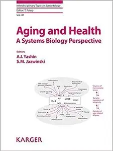 Aging and Health - A Systems Biology Perspective