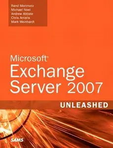 Microsoft Exchange Server 2007 Unleashed (repost)