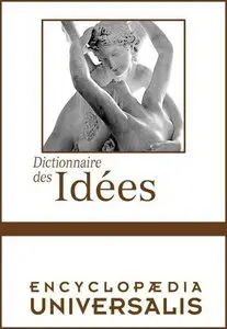 Dictionnaire des Idées (d’Encyclopædia Universalis)