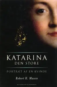 «Katarina den Store» by Robert K. Massie