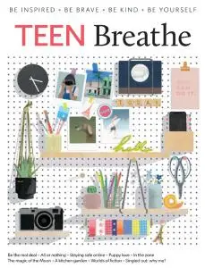 Teen Breathe - Issue 18 - 18 February 2020