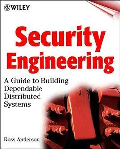 Security engineering: a guide to building dependable distributed systems (Repost)