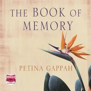 «The Book of Memory» by Petina Gappah