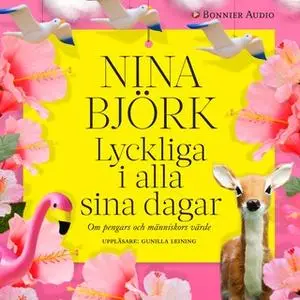 «Lyckliga i alla sina dagar : Om pengars och människors värde» by Nina Björk