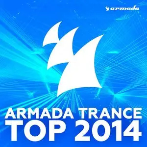 Various Artists - Armada Trance Top (2014)