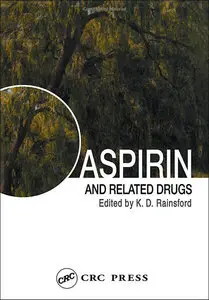 Aspirin and Ibuprofen (2 Volume Set): Aspirin and Related Drugs by Kim D. Rainsford [Repost]