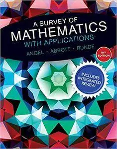 Survey of Mathematics with Applications with Integrated Review, A, Plus MyLab Math Student Access Card and Worksheets