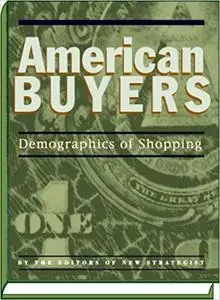 American Buyers: Demographics of Shopping