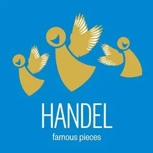 VA - Handel: Famous Pieces (2023) [Official Digital Download 24/48]