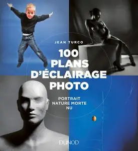 Jean Turco, "100 plans d'éclairage photo"