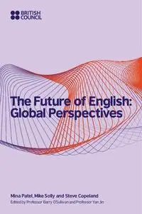 The Future of English: Global Perspectives