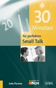 30 Minuten für perfekten Small Talk