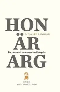 «Hon är arg» by Maja Lee Langvad