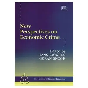 New Perspectives on Economic Crime (New Horizons in Law and Economics)  