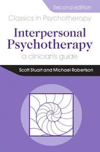 Interpersonal Psychotherapy: A Clinician's Guide, 2 edition