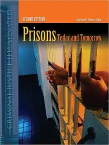Prisons Today And Tomorrow, 2nd Edition