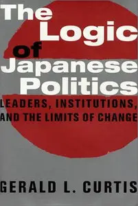 The Logic of Japanese Politics