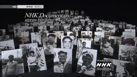 NHK - Hidden Exposure: The Truth about the H-Bomb Tests (2014)