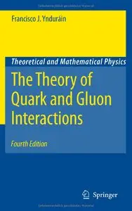 The Theory of Quark and Gluon Interactions