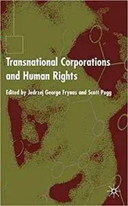 Transnational Corporations and Human Rights