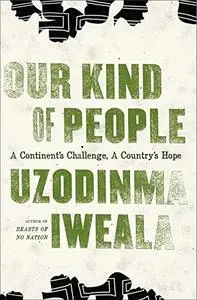 Our Kind of People: A Continent's Challenge, a Country's Hope [Repost]
