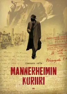 «Mannerheimin kuriiri» by Eleonora Joffe